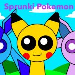 Sprunki Mod: Sprunki Pokemon