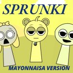 Sprunki Mod: Sprunki: Mayonnaise Version