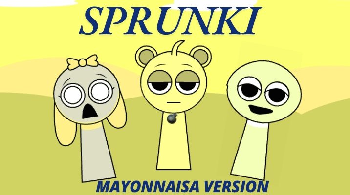 Sprunki Mod: Sprunki: Mayonnaise Version