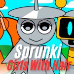 Sprunki Mod: Sprunki Girls with Hair