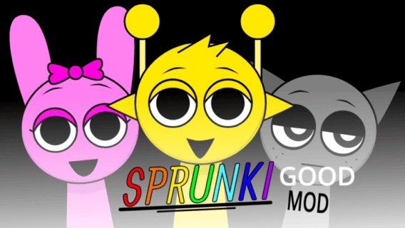 Sprunki Mod: Sprunki Good