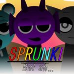 Sprunki Mod: Sprunki But Uh…