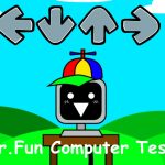 Sprunki Mod: FNF: Mr. Fun Computer Test